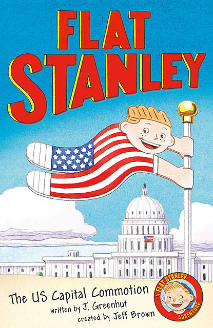 Jeff Brown's Flat Stanley: The US Capital Commotion, Alice Hill