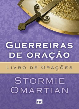 Guerreiras de oração, Stormie Omartian