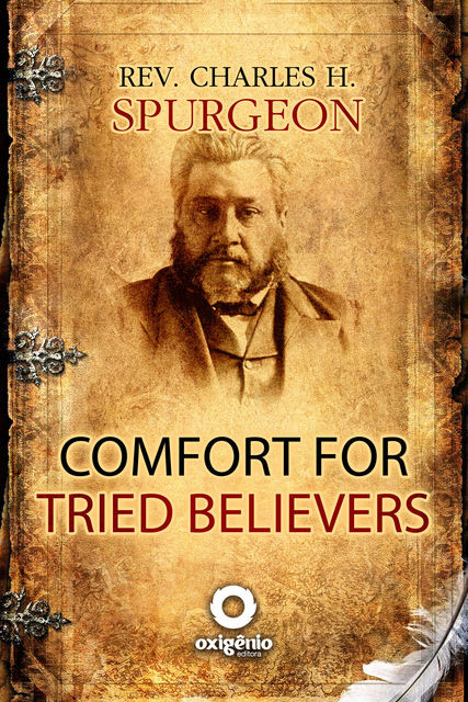 Comfort for Tried Believers, Charles H.Spurgeon