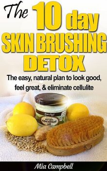 The 10-Day Skin Brushing Detox, Mia Campbell