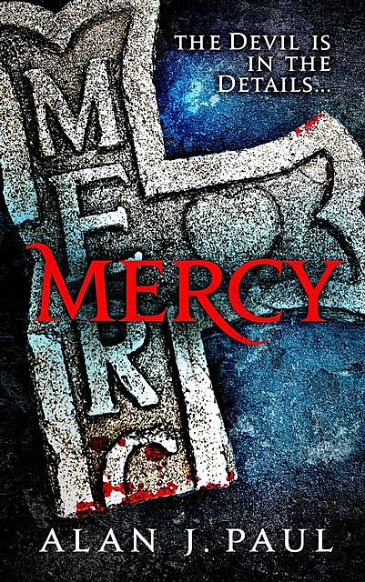 Mercy, Alan Paul