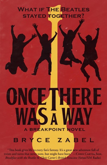 Once There Was a Way, Bryce Zabel