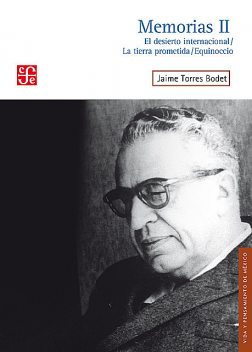 Memorias, II, Jaime Torres Bodet