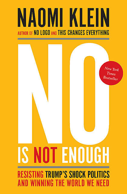 No Is Not Enough, Naomi Klein
