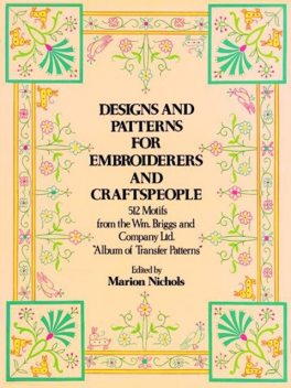 Designs and Patterns for Embroiderers and Craftspeople, Co., William Briggs