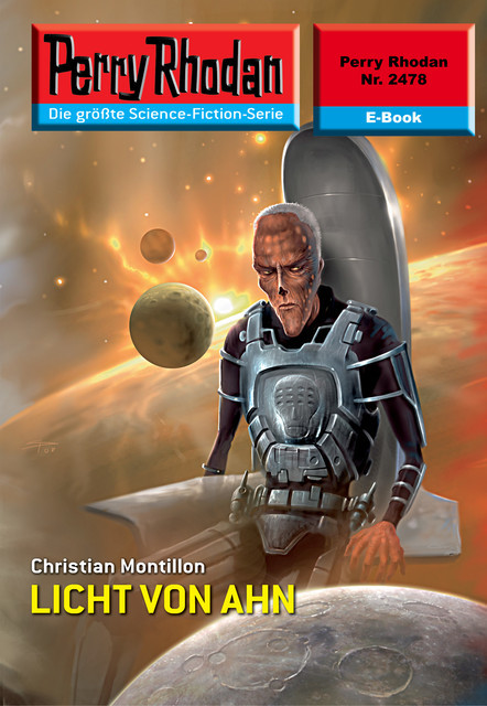 Perry Rhodan 2478: LICHT VON AHN, Christian Montillon