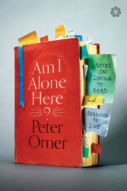 Am I Alone Here, Peter Orner