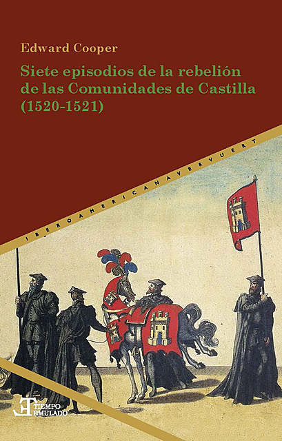 Siete episodios de la rebelión de las Comunidades de Castilla (1520–1521), Edward Cooper