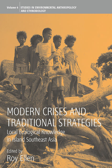 Modern Crises and Traditional Strategies, Roy Ellen