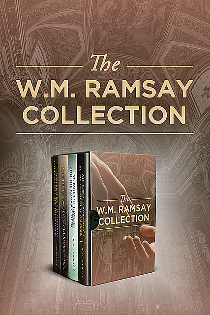 The W.M. Ramsay Collection, W.M. Ramsay