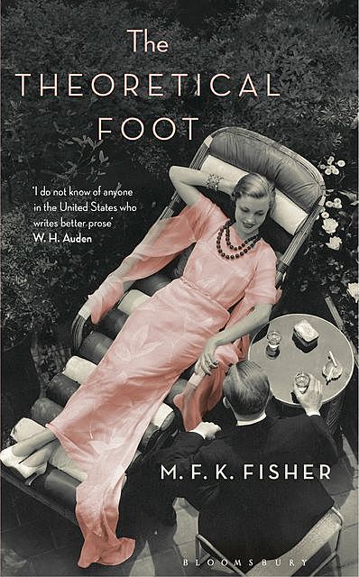 The Theoretical Foot, M.F. K. Fisher