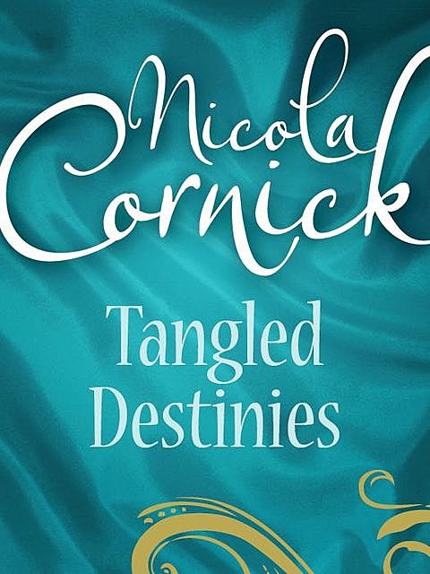 Tangled Destinies, Nicola Cornick, Anne Ashley