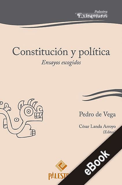 Constitución y política, Pedro de Vega