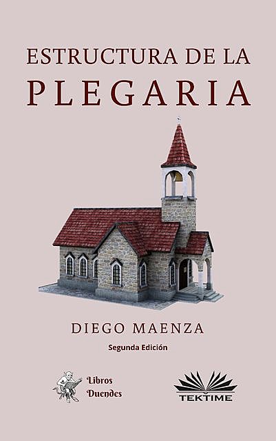 Estructura de la plegaria, Diego Maenza