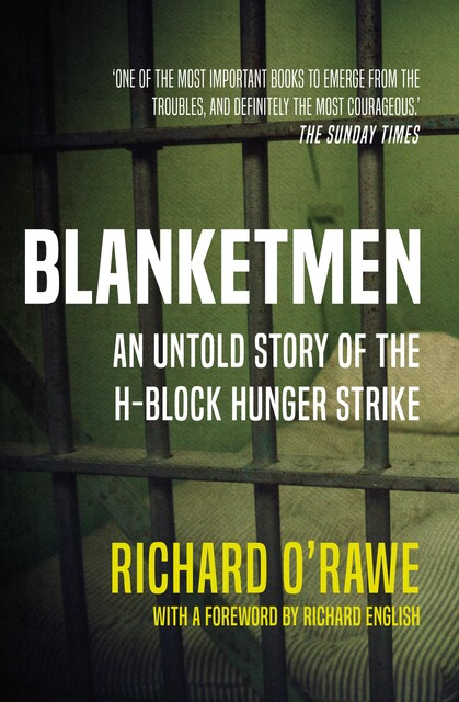Blanketmen, Richard O'Rawe