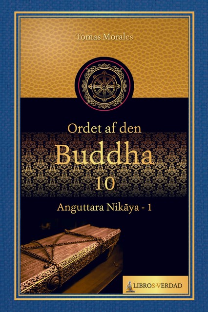 Ordet af den Buddha – 10, Tomás Morales y Durán