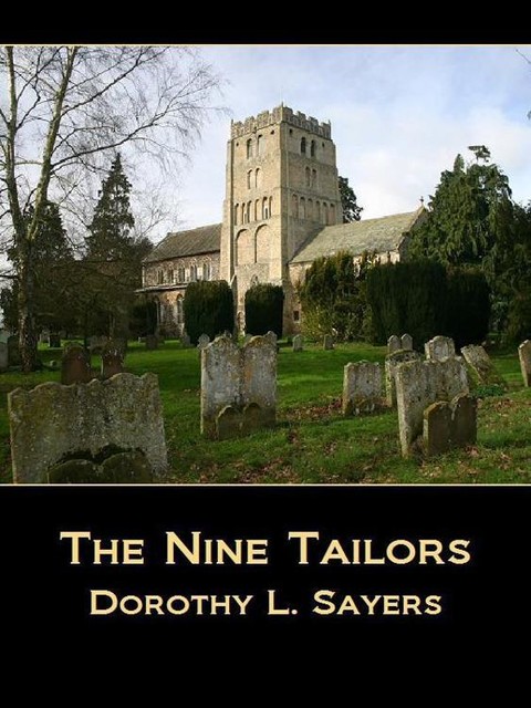 Wimsey 009 – The Nine Tailors, Dorothy L.Sayers