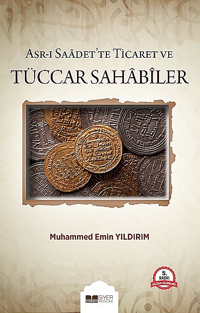 Asr-ı Saadet'te Ticaret ve Tüccar Sahabiler, Muhammed Emin Yıldırım