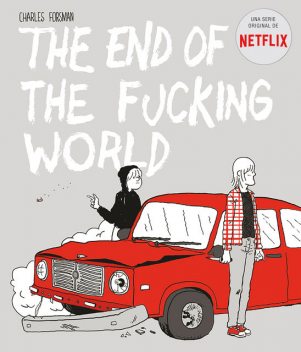 The end of the fucking world, Charles Forsman