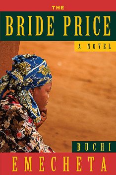 The Bride Price, Buchi Emecheta