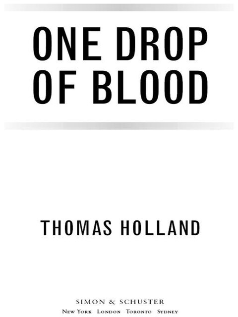 One Drop of Blood, Thomas Holland