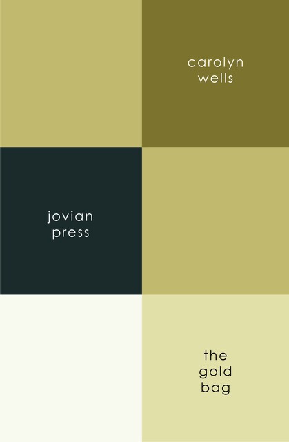 The Gold Bag, Carolyn Wells