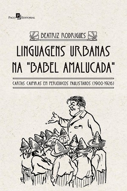 Linguagens urbanas na Babel amalucada, Beatriz Rodrigues