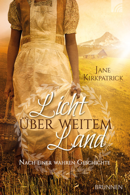 Licht über weitem Land, Jane Kirkpatrick
