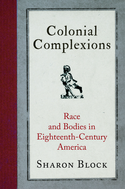 Colonial Complexions, Sharon Block