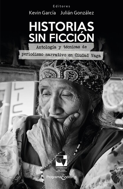 Historias sin ficción, Kevin García