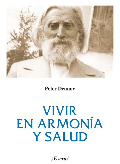 Vivir en armonía y salud, Peter Deunov