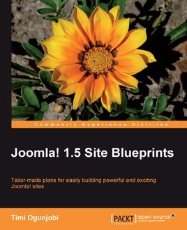 Joomla! 1.5 Site Blueprints, Timi Ogunjobi