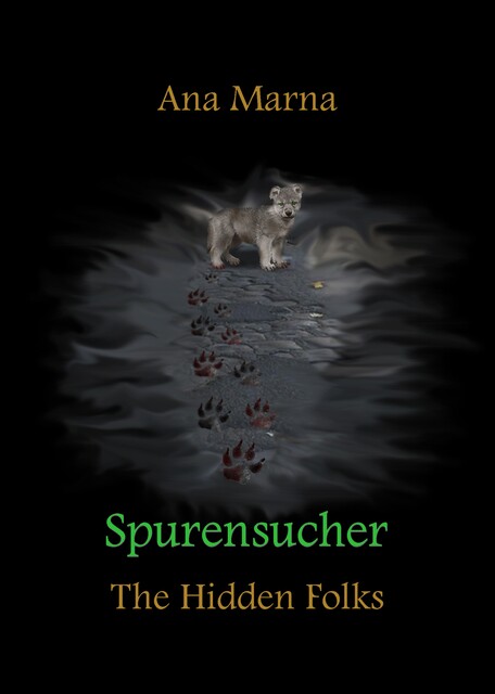 Spurensucher, Ana Marna