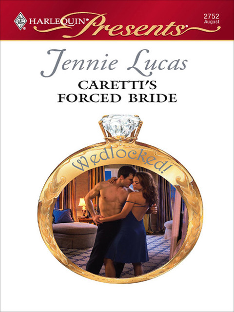 Caretti's Forced Bride, Jennie Lucas