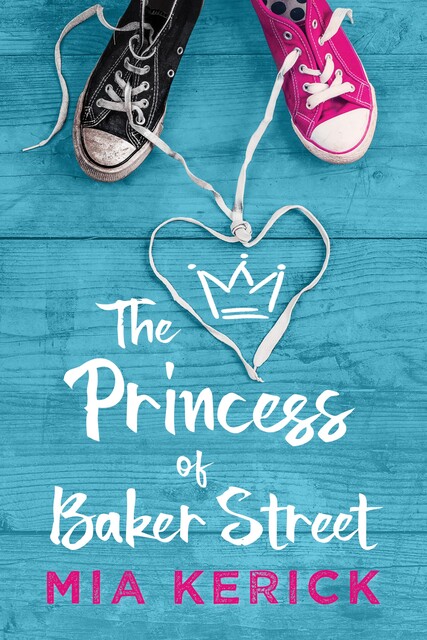 Princess of Baker Street, Mia Kerick