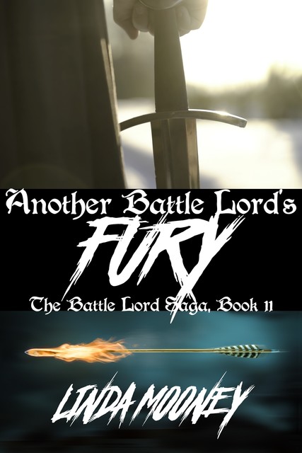 Another Battle Lord’s Fury, Linda Mooney