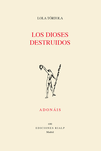Los dioses destruidos, Lola Tórtola