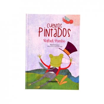 Cuento pintados, Rafael Pombo