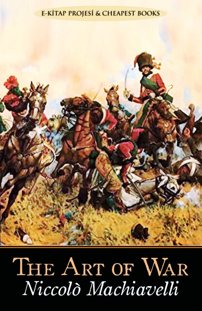 The Art of War, Niccolò Machiavelli