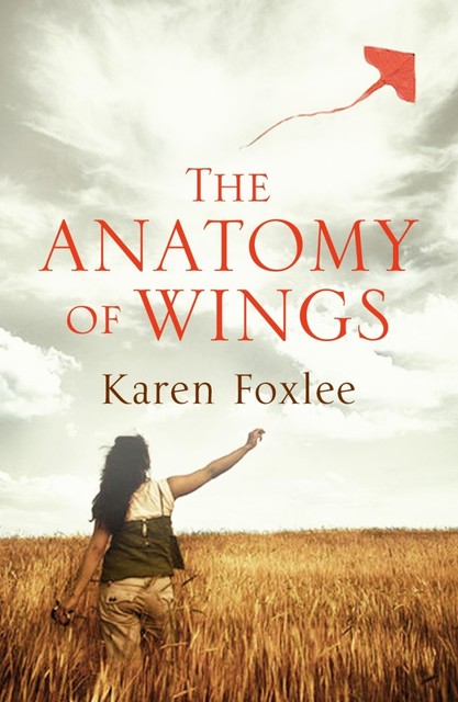 The Anatomy of Wings, Karen Foxlee