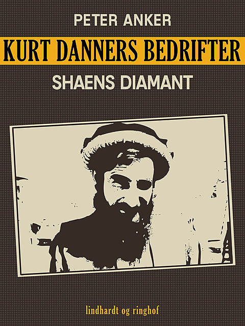 Kurt Danners bedrifter: Shaens diamant, Peter Anker
