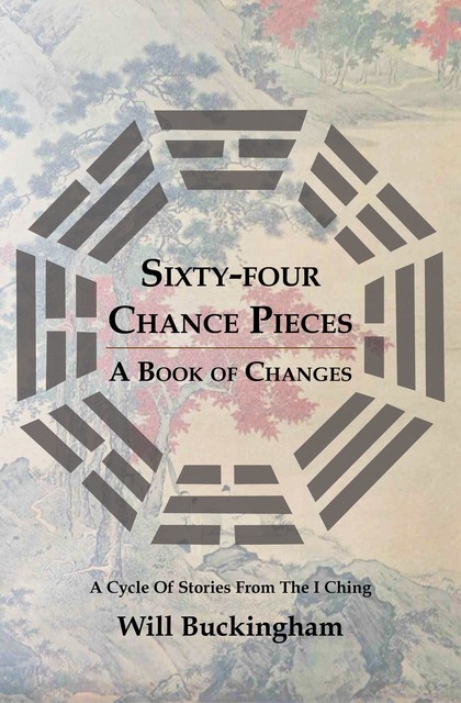 Sixty-Four Chance Pieces, Will Buckingham
