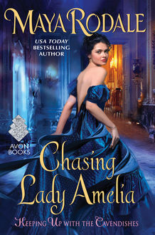 Chasing Lady Amelia, Maya Rodale