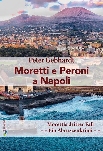 Moretti e Peroni a Napoli (dt!), Peter Gebhardt