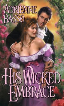 His Wicked Embrace, Adrienne Basso