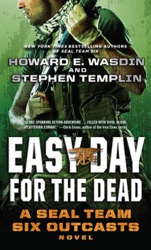 Easy Day for the Dead, Howard Wasdin, Stephen Templin