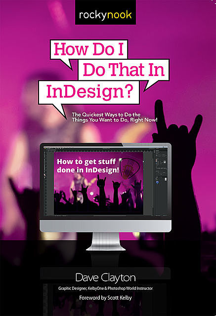 How Do I Do That In InDesign, Dave Clayton