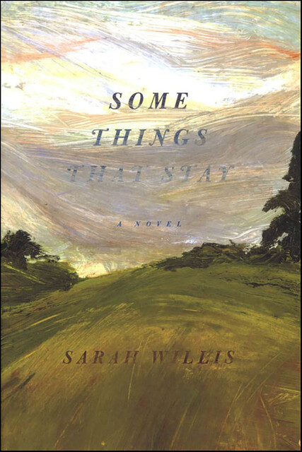 Some Things That Stay, Sarah Willis
