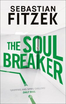 The Soul Breaker, Sebastian Fitzek