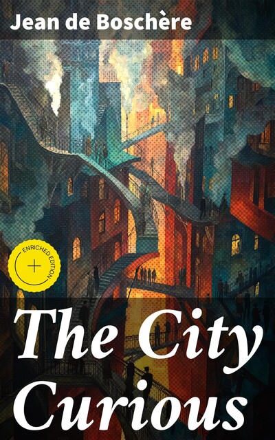 The City Curious, Jean de Boschère